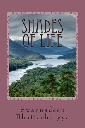 Shades of Life: Collection of poems on love and life