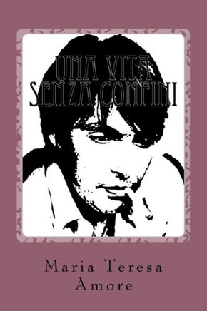 Una vita senza confini