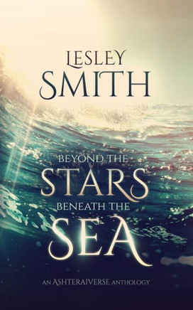 Beyond the Stars Beneath the Sea