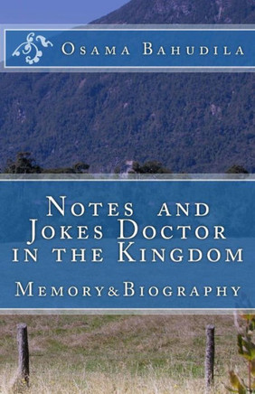 Notes and Jokes Doctor in the Kingdom : 9781505351484