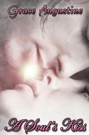 A Soul's Kiss : 9781505385854
