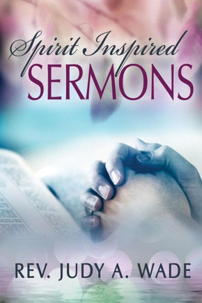 Spirit Inspired Sermons