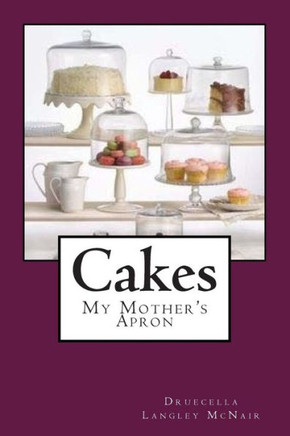 Cakes: My Mother's Apron