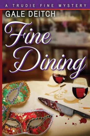 Fine Dining: A Trudie Fine Mystery