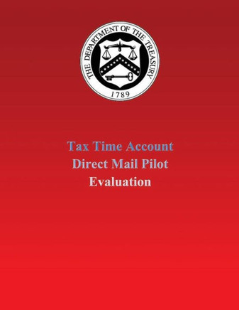 Tax Time Account Direct Mail Pilot Evaluation