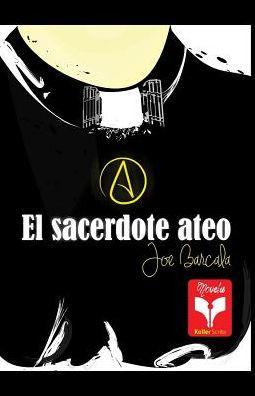 El Sacerdote Ateo: Coleccian HerejNas
