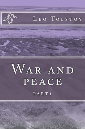 War and peace: part1