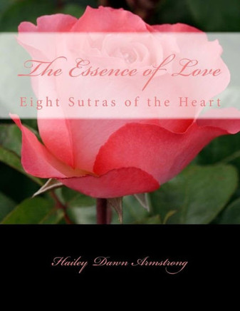 The Essence of Love: Eight Sutras of the Heart