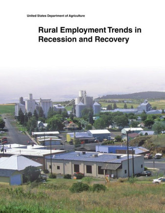 Rural Employment Trends in Recession and Recovery : 9781505433944