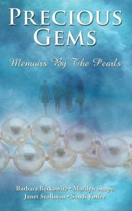Precious Gems...Memoirs by The Pearls