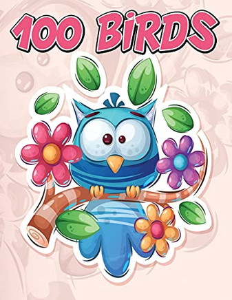 100 Birds: Jumbo Coloring Book For Kids Featuring 100 Unique And Cute Bird Designs, Beautiful Birds Coloring Book (Paperback)