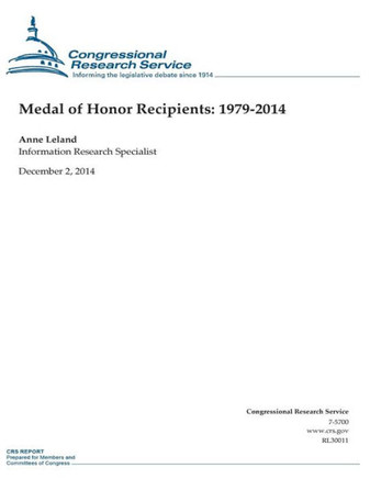 Medal of Honor Recipients: 1979-2014 : 9781505450736