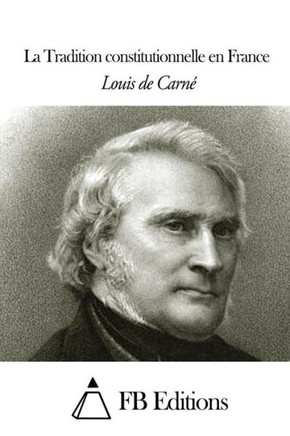 La Tradition constitutionnelle en France
