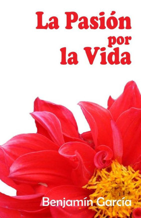 La pasian por la vida