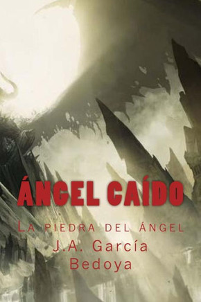 angel Caido: la piedra del angel