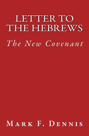 Letter to the Hebrews: The New Covenant