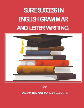 Sure Success in English Grammar And Letter Writing
