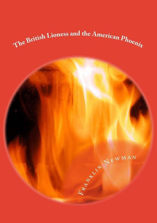The British Lioness and the American Phoenix: The Knights of Callistor Book 3
