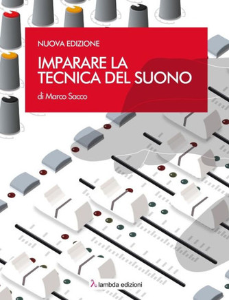 Imparare la tecnica del suono