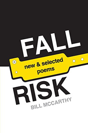 Fall Risk: Poems