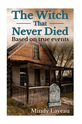 The Witch: That Never Died