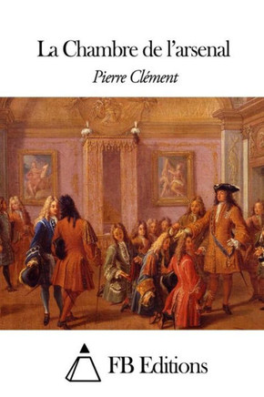 La Chambre de l'arsenal