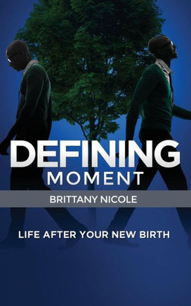 Defining Moment