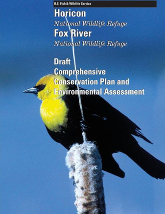 Horicon National Wildlife Refuge Fox River National Wildlife Refuge: Draft Comprehensive Conservation Plan and Environmental Assessment