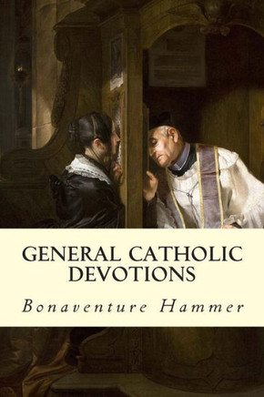 General Catholic Devotions : 9781505819946