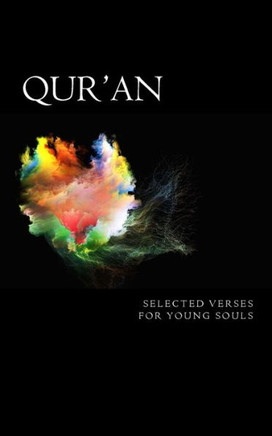 Qur'an: Selected Verses for Young Souls