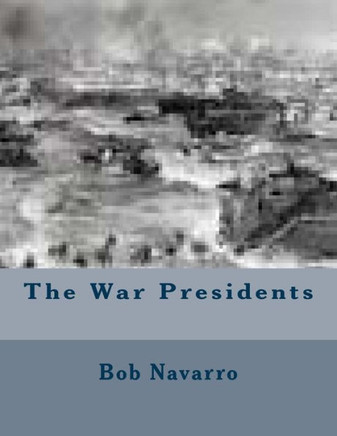 The War Presidents