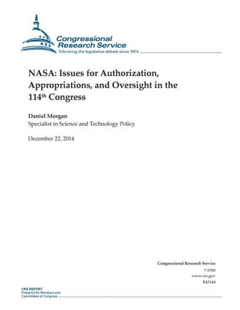 NASA: Issues for Authorization, Appropriations, and Oversight in the 114th Congress