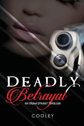 Deadly Betrayal : 9781505896329