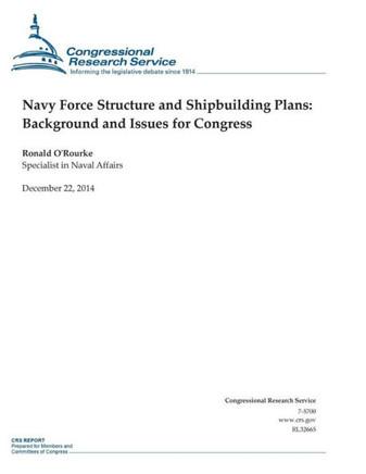 Navy Force Structure and Shipbuilding Plans: Background and Issues for Congress : 9781505903805