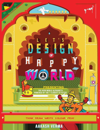 Let's design a happy world: Powered by the 5 elements of nature