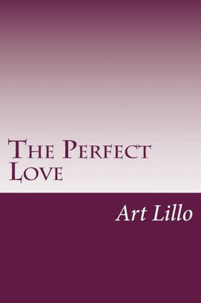 The Perfect Love