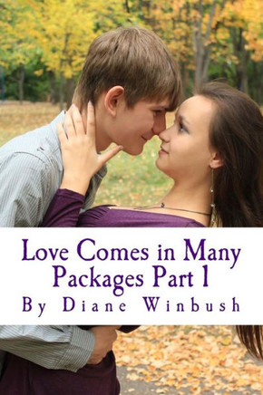 Love Comes in Many Packages: A Love Story : 9781505969351