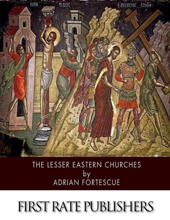 The Lesser Eastern Churches : 9781505976151