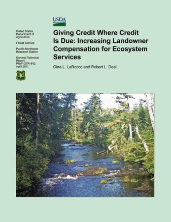 Giving Credit Where Credit is Due: Increasing Landowner Compensation for Ecosystem Services