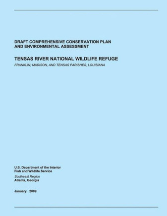 Tensas River National Wildlife Refuge: Draft Comprehensive Conservation Plan and Environmental Assessment