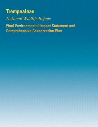 Trempealeau National Wildlife Refuge: Final Environmental Impact Statement and Comprehensive Conservation Plan