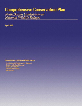 Comprehensive Conservation Plan Approval: North Dakota Limited-interest National Wildlife Refuges