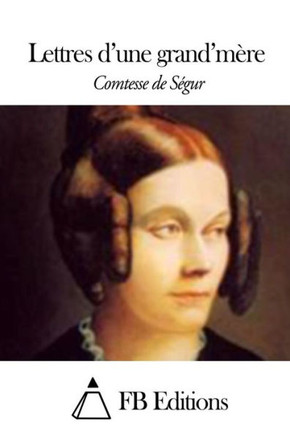 Lettres d'une grand'mere : 9781506012711