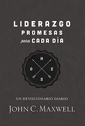 Liderazgo, Promesas Para Cada Dã­A: Un Devocionario Diario (Spanish Edition)