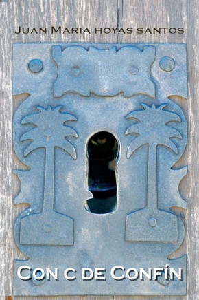 Con C de Confin: Cuatro andanzas a los puntos cardinales