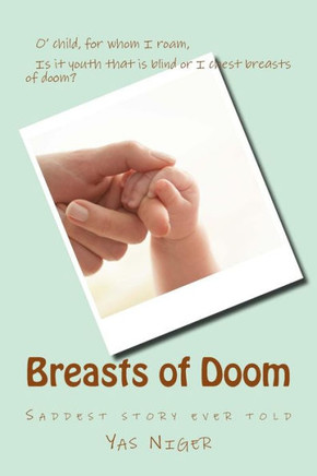 Breasts of Doom: Saddest story ever told