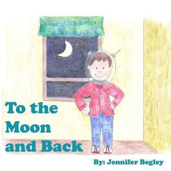 To the Moon and Back : 9781506188881