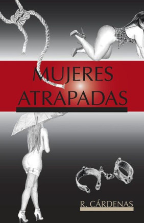 Mujeres atrapadas : 9781506500355