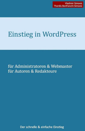 Einstieg in WordPress 4.1: Der schnelle & einfache Einstieg