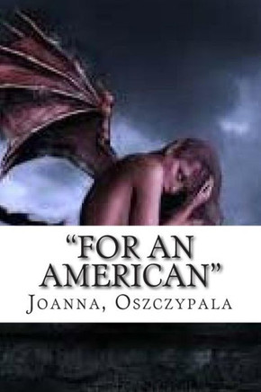 ""For An American"": Fiction, Literature, Novel,